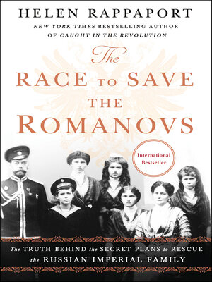 cover image of The Race to Save the Romanovs